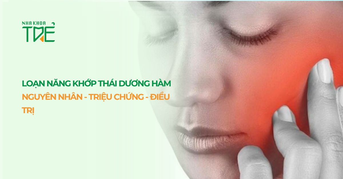 Loạn năng khớp thái dương hàm