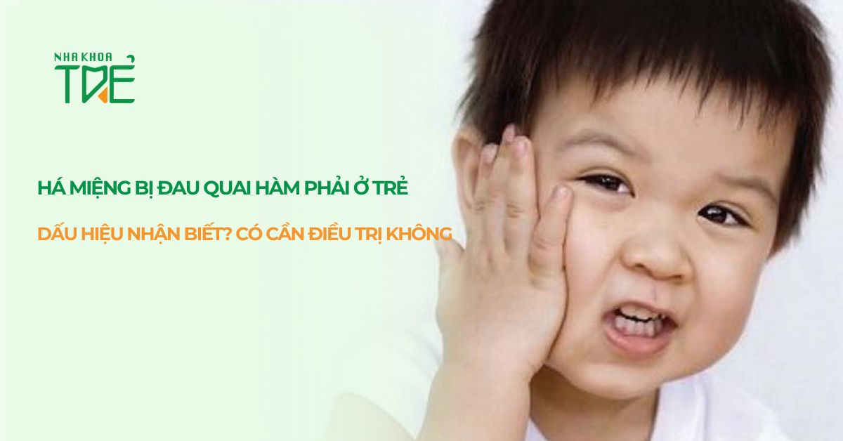 Há miệng bị đau quai hàm phải ở trẻ