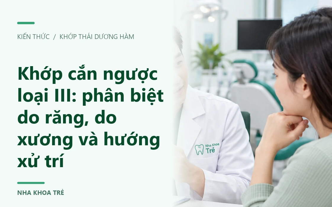 Ảnh minh họa khớp cắn ngược loại III có logo Nha Khoa Trẻ