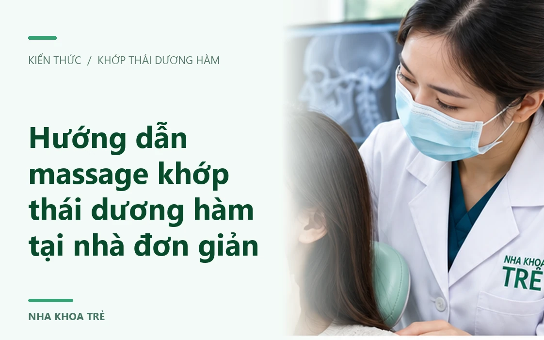 Hướng dẫn massage khớp thái dương hàm tại nhà đơn giản