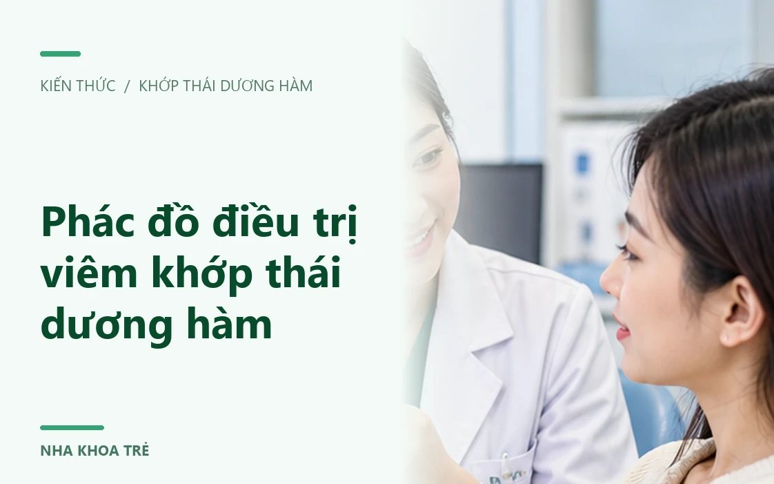 Phác đồ điều trị viêm khớp thái dương hàm [Chi tiết]