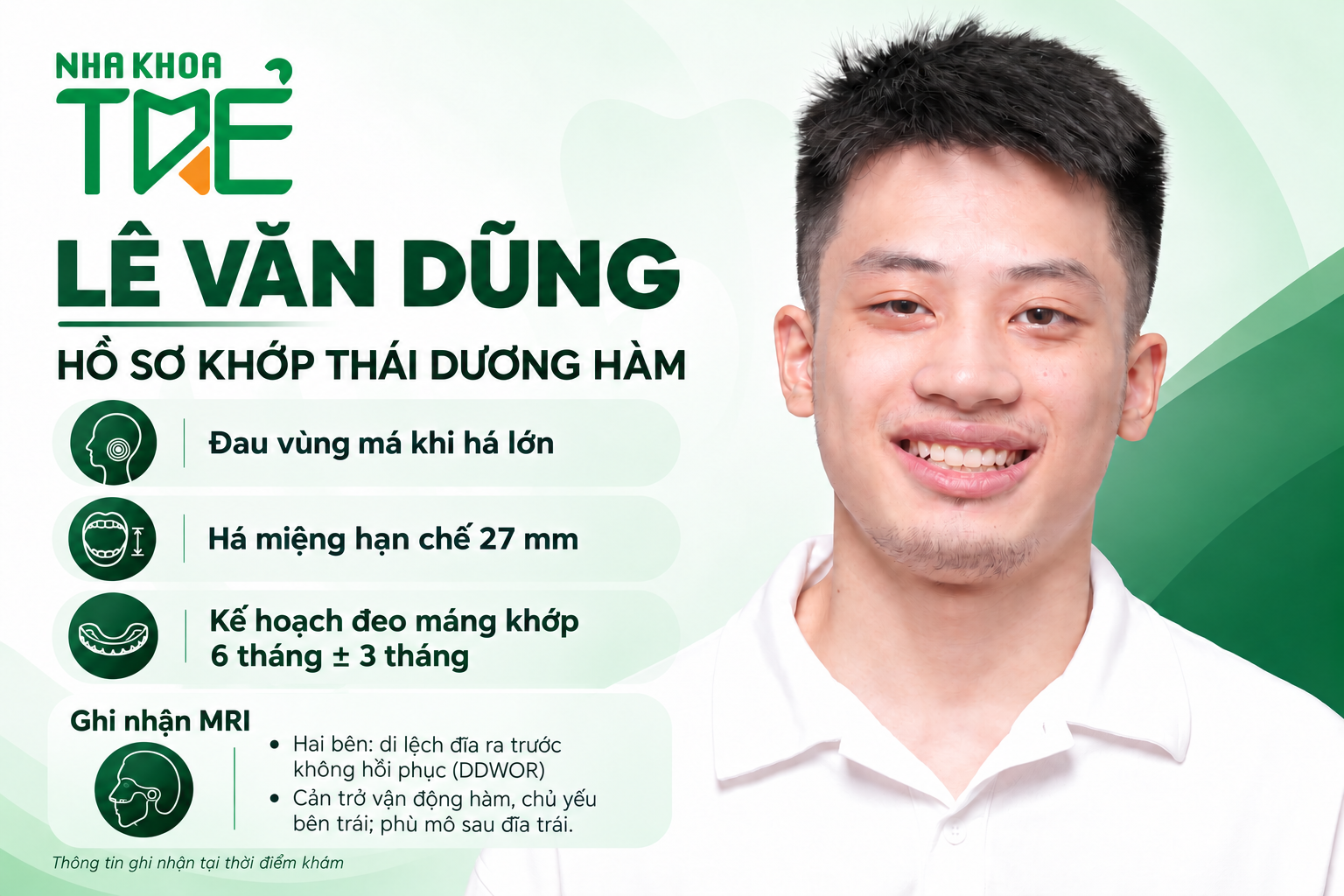 Lê Văn Dũng và tóm tắt hồ sơ khớp thái dương hàm tại Nha Khoa Trẻ
